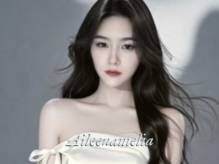 Aileenamelia
