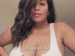 Kayanichole