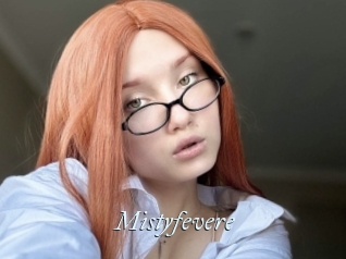Mistyfevere