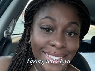 Toying_with_toya